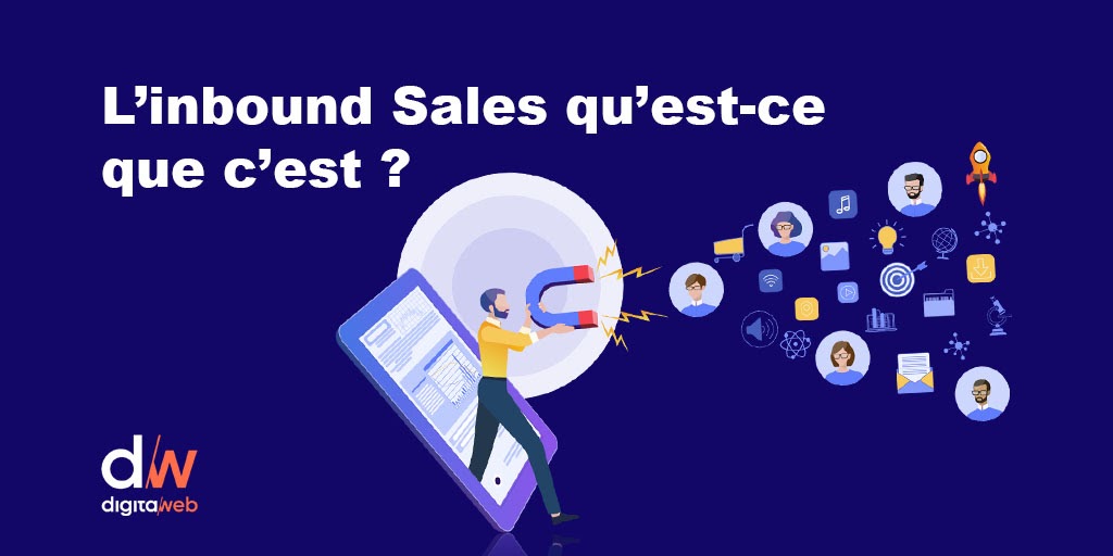 L’inbound marketing au profit des Sales