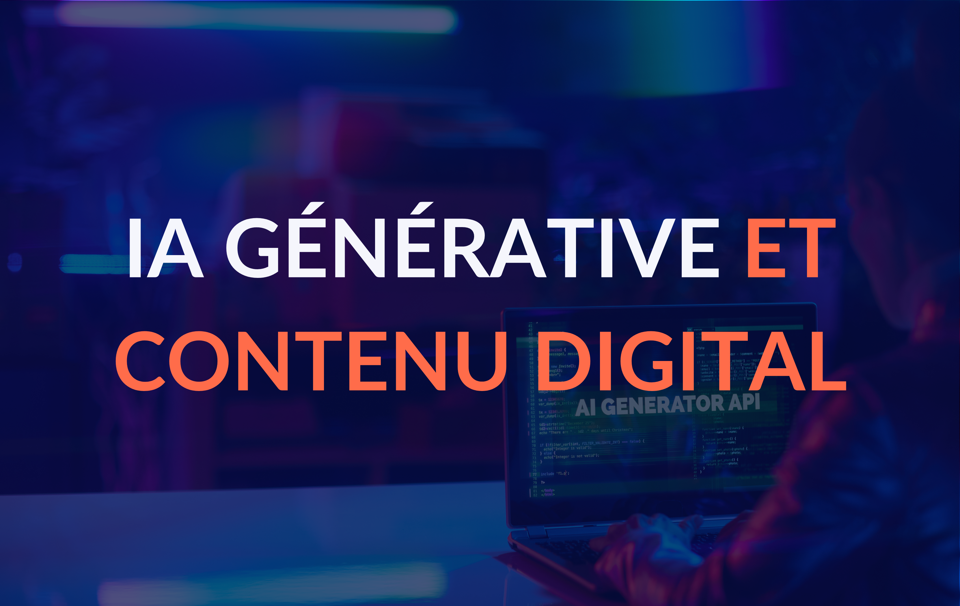 Le rôle de l’IA générative dans la production de contenu digital