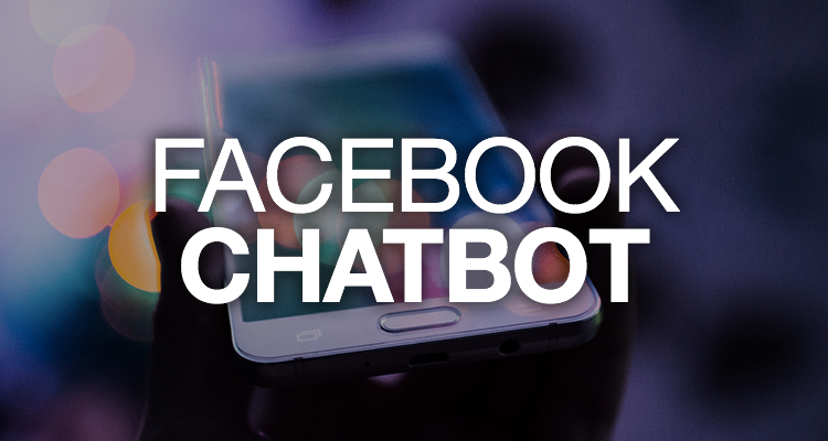 Comment convertir et vendre plus via facebook chatbot ? - 4 atouts business