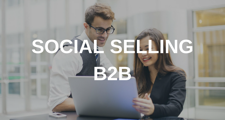 Social Selling : gagnez en performance dans votre stratégie B2B